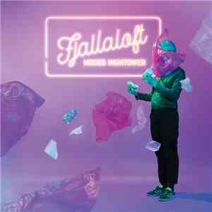 Moses Hightower - Fjallaloft download free