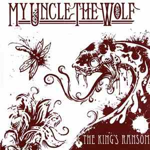My Uncle The Wolf - The King's Ransom download free