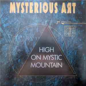 Mysterious Art - High On Mystic Mountain download free