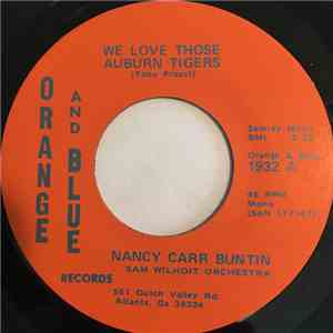 Nancy Carr Buntin, Sam Wilhoit's Orchestra - We Love Those Auburn Tigers download free
