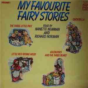 Nanette Newman & Richard Norman - My Favourite Fairy Stories - Volume 1 download free