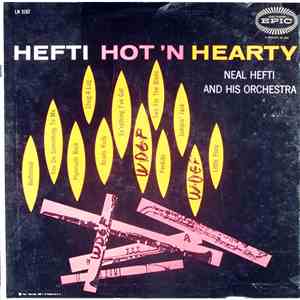 Neal Hefti And His Orchestra - Hefti Hot 'n Hearty download free