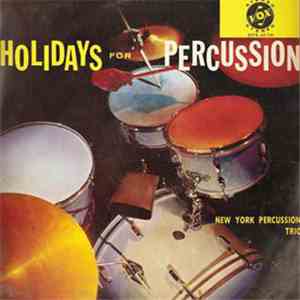 New York Percussion Trio - Holidays For Percussion download mp3 flac