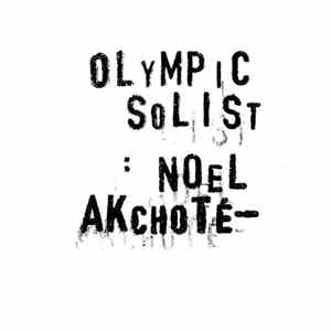 Noël Akchoté - Olympic Solist download free