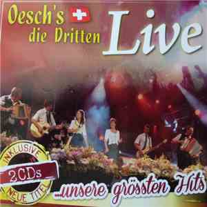Oesch's Die Dritten - Live ...Unsere Grössten Hits download free