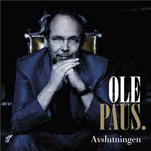 Ole Paus - Avslutningen download free