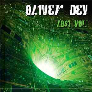 Oliver Dey - Lost You download free