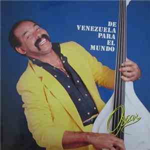Oscar D' León - De Venezuela Para El Mundo download free