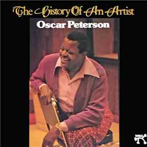 Oscar Peterson - The History Of An Artist download free