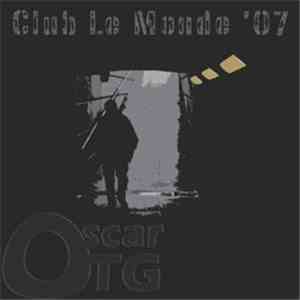 Oscar TG - Club Le Monde '07 download free
