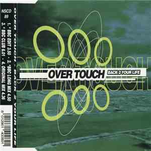 Over Touch - Back 2 Your Life download free