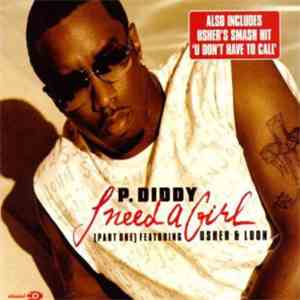 P. Diddy - I Need A Girl (Part One) download free