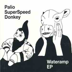 Palio SuperSpeed Donkey - Wateramp EP download free