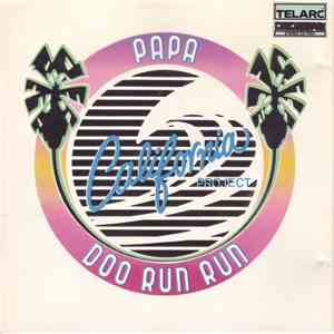 Papa Doo Run Run - California Project download free