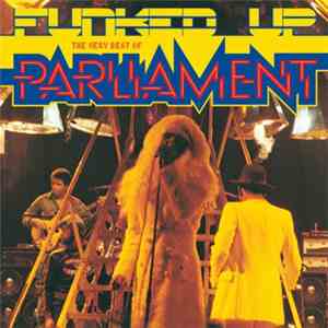 Parliament - Funked Up (The Very Best Of Parliament) download free