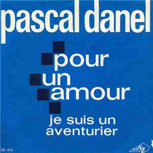 Pascal Danel - Pour Un Amour download free