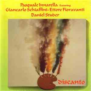 Pasquale Innarella Quartetto - Discanto download free