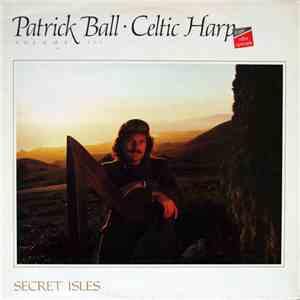 Patrick Ball - Celtic Harp Volume III: Secret Isles download free