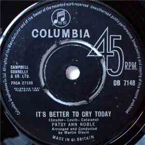 Patsy Ann Noble - It's Better To Cry Today download free