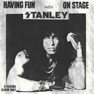 Paul Stanley - Having Fun On Stage With Stanley: A Talking Album Only download free