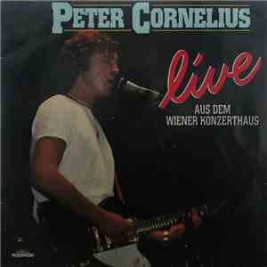 Peter Cornelius - Live Aus Dem Wiener Konzerthaus download free