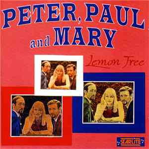 Peter, Paul & Mary - Lemon Tree download free