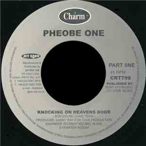 Pheobe One - Knocking On Heavens Door download free