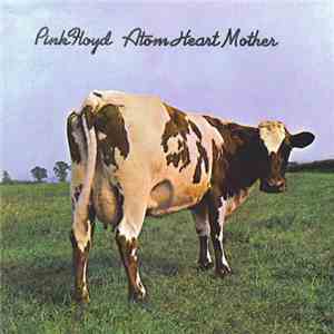Pink Floyd - Atom Heart Mother download free