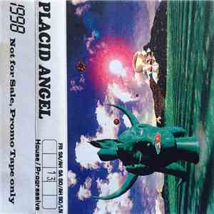 Placid Angel - 1998 #13 SA - House / Progressive download free