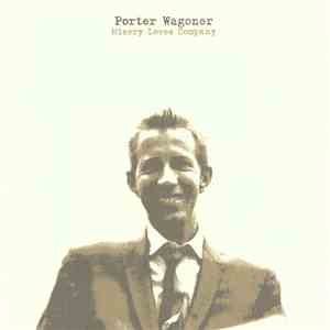 Porter Wagoner - Misery Loves Company download free