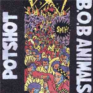 Potshot / B.O.B Animals - Split download free