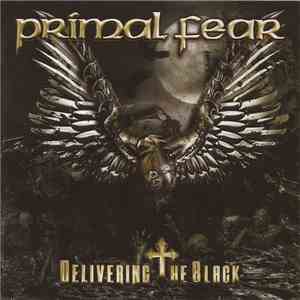 Primal Fear - Delivering The Black download free
