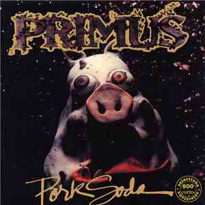 Primus - Pork Soda download free