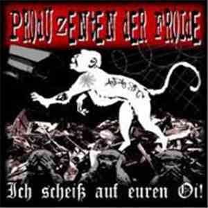 Produzenten Der Froide - Ich Scheiß Auf Euren Oi! download free