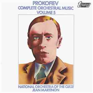 Prokofiev - National Orchestra Of The O.R.T.F., Jean Martinon - Complete Orchestral Music Volume 5 download free