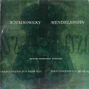 Pyotr Ilyich Tchaikovsky, Felix Mendelssohn-Bartholdy, Philharmonia Orchestra - Violin Concerto In D Major Op 35 / Violin Concerto In E Minor Op 64 download free