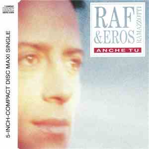 RAF  & Eros Ramazzotti - Anche Tu download free