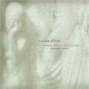 raison d'être - In Sadness, Silence And Solitude download free