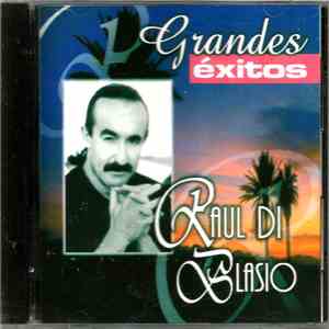 Raúl Di Blasio - Grandes Exitos download free