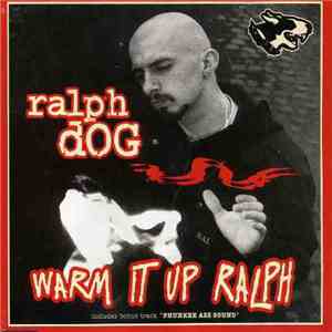 Ralph Dog - Warm It Up Ralph download free