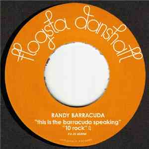 Randy Barracuda - This Is The Barracuda Speaking download free