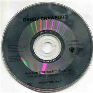 Randy Crawford - Why Can't We Take A Chance download free