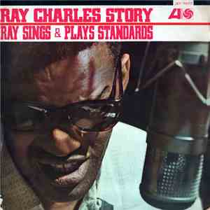 Ray Charles - Ray Charles Story Vol. 3 "Ray Charles Sings And Plays Standards" download mp3 flac