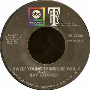 Ray Charles - Sweet Young Thing Like You / Listen They're Playing My Song download free