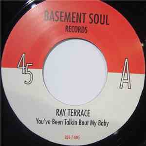 Ray Terrace - You've Been Talking ´Bout Me Baby / Listen To Me download free