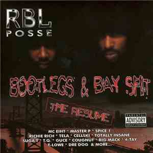 RBL Posse - Bootlegs & Bay Shit - The Resume download free