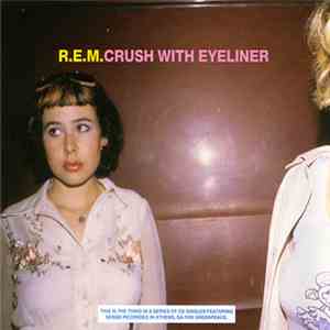 R.E.M. - Crush With Eyeliner download free