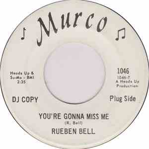 Reuben Bell - You're Gonna Miss Me download free