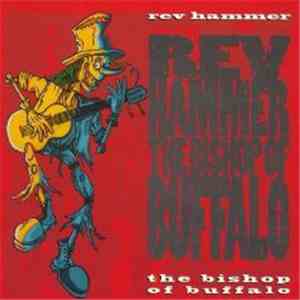 Rev Hammer - The Bishop Of Buffalo download free