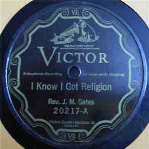 Rev. J. M. Gates - I Know I Got Religion / Funeral Train download free